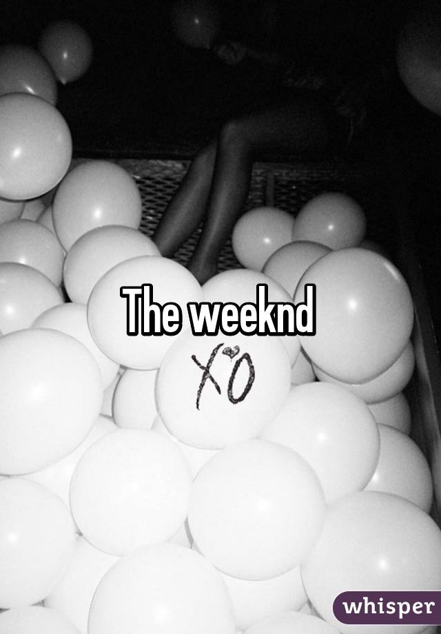 The weeknd 