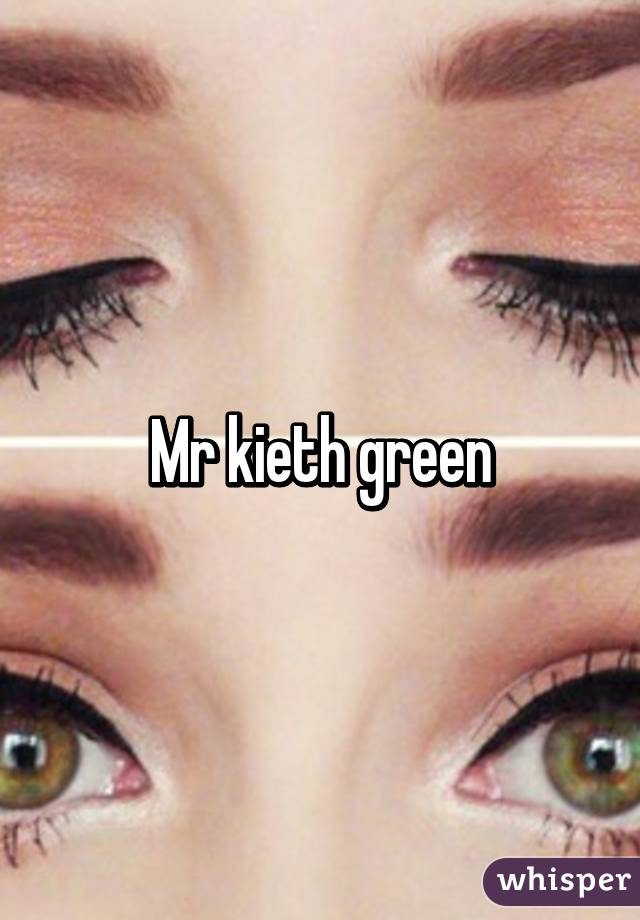 Mr kieth green