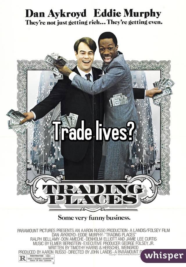 Trade lives?