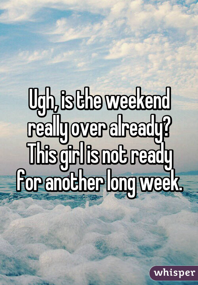 Ugh, is the weekend really over already? This girl is not ready for another long week.