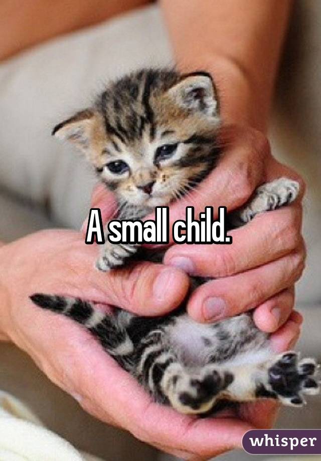 A small child. 