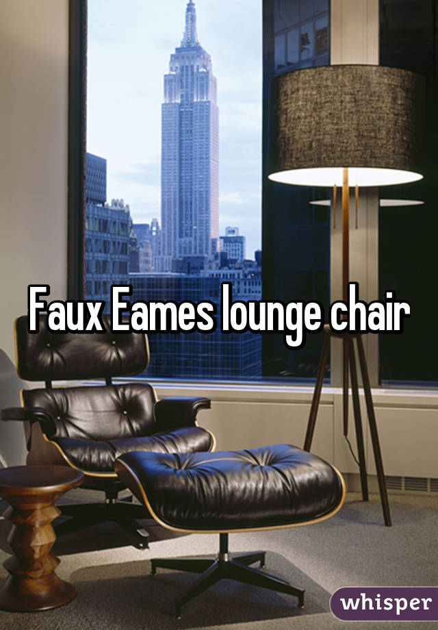 Faux Eames lounge chair