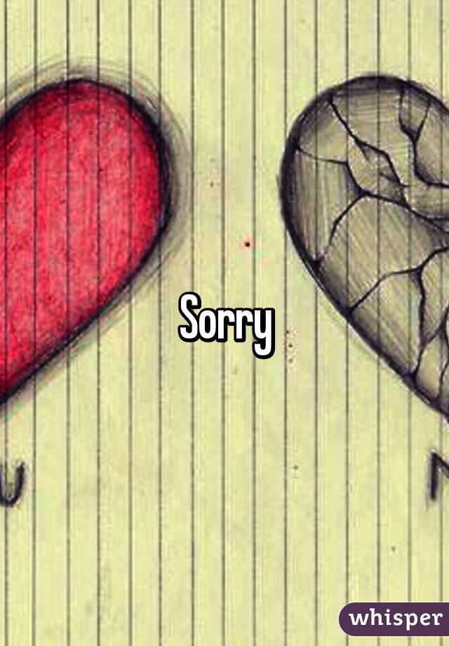 Sorry