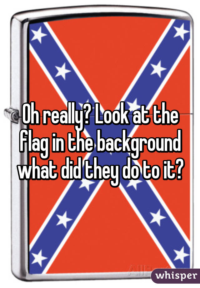 Oh really? Look at the flag in the background what did they do to it?