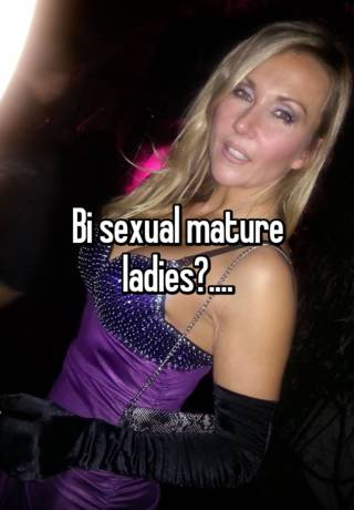 Mature bi pics Bi Sexual Mature Ladies