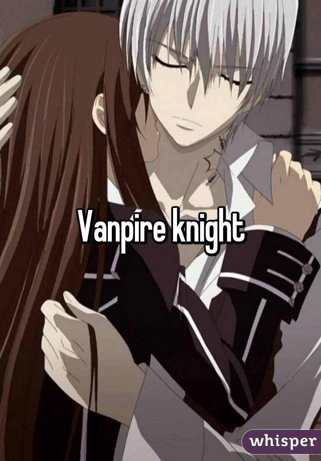 Vanpire knight