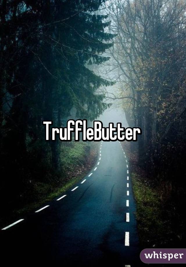 TruffleButter 