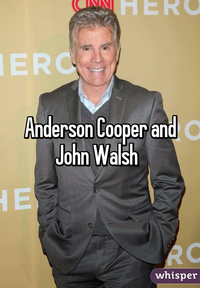 Anderson Cooper and John Walsh  