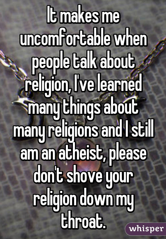 religion makes me uncomfortable