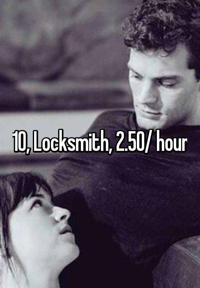 10 Locksmith 2 50 Hour