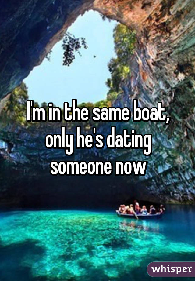 I'm in the same boat, only he's dating someone now