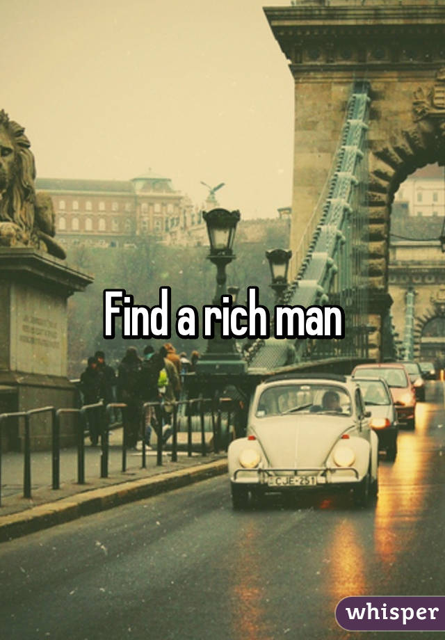 Find a rich man