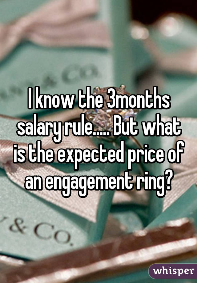 Price for an engagement ring rule