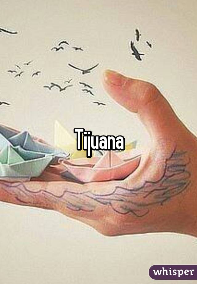 Tijuana