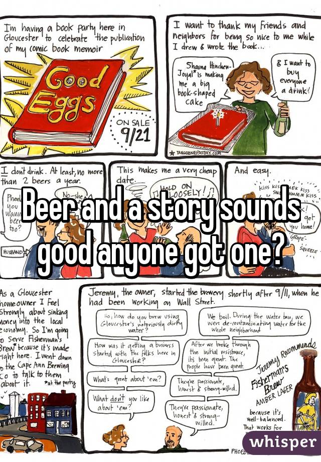 Beer and a story sounds good anyone got one?