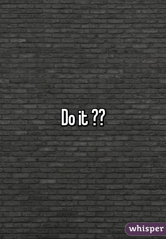 Do it ⚡️
