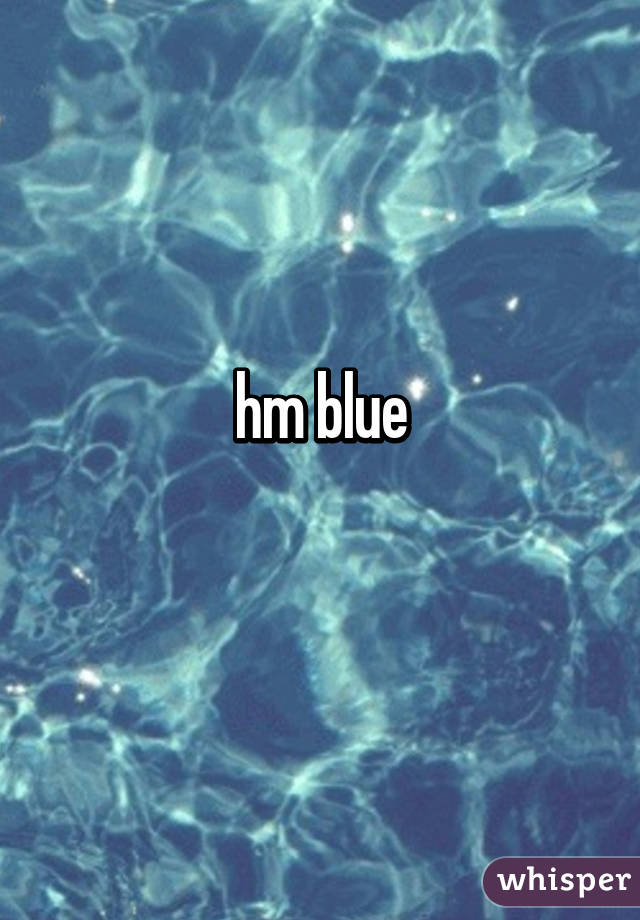 hm blue
