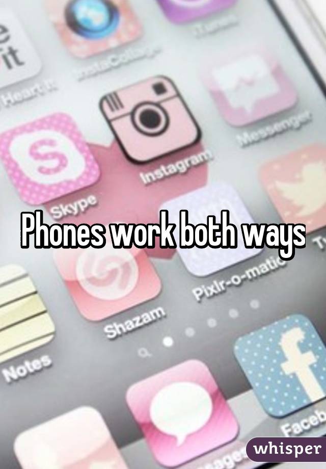 phones-work-both-ways