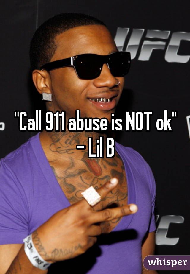 "Call 911 abuse is NOT ok" - Lil B