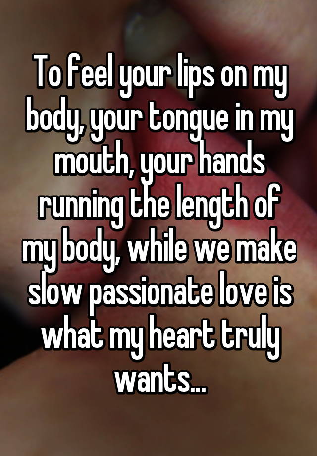 Your Lips On My Mouth 64
