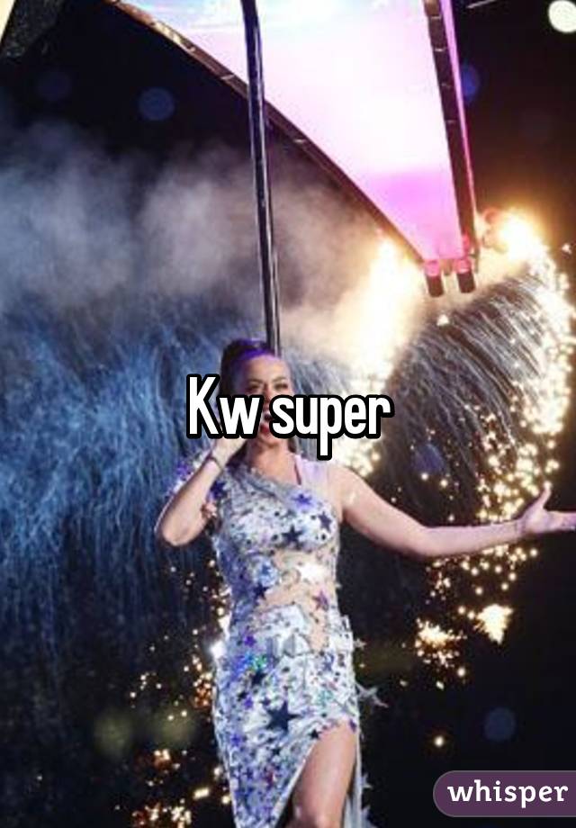 Kw super