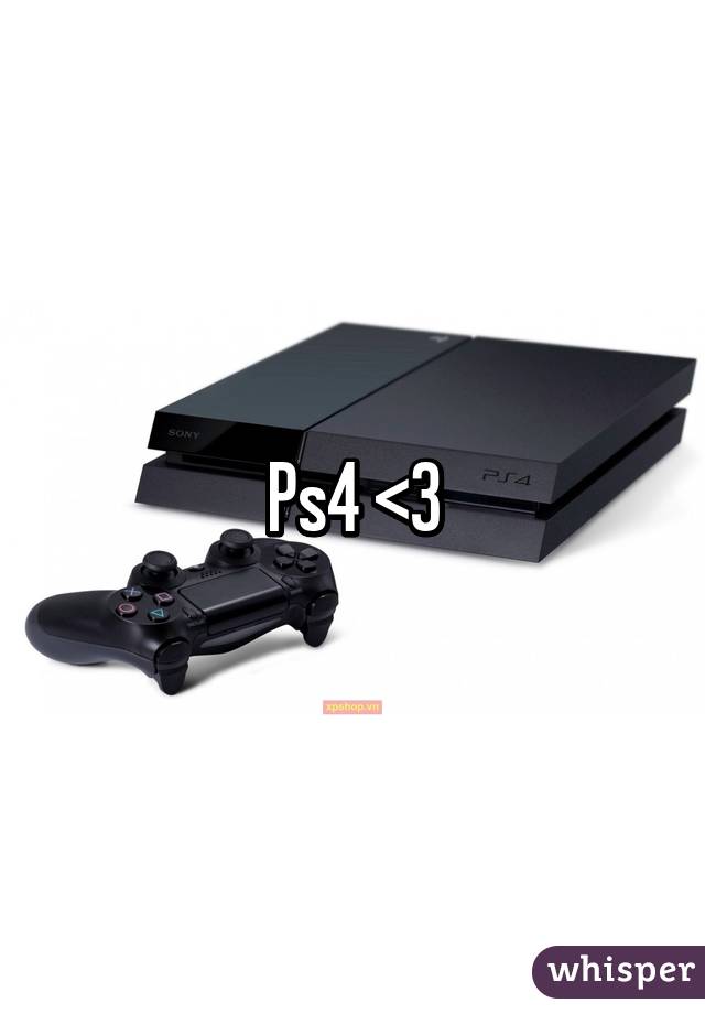 Ps4 <3