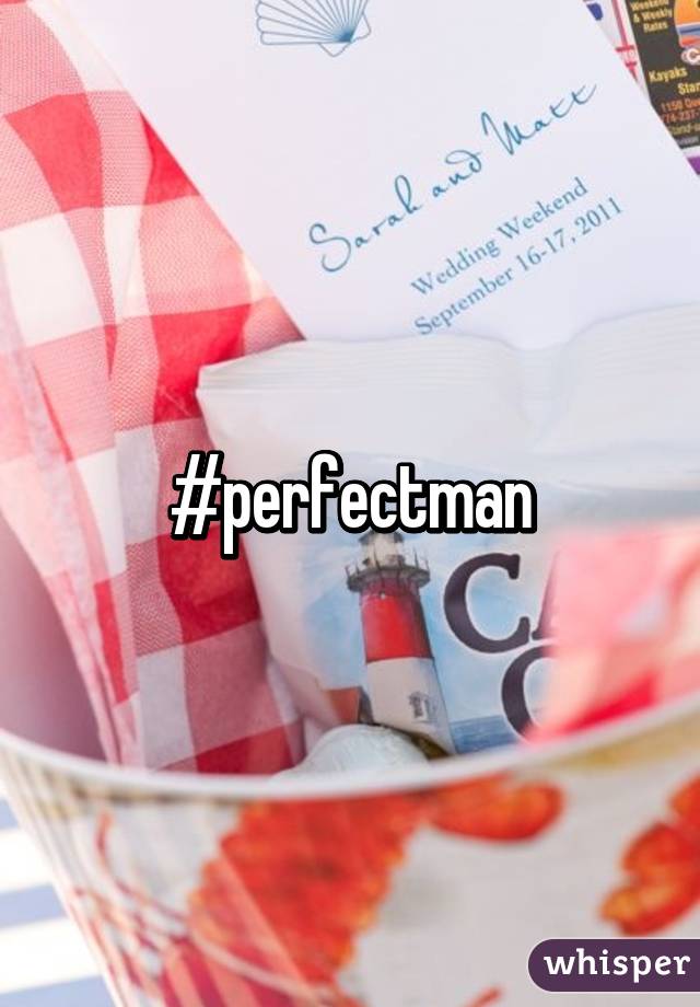 #perfectman