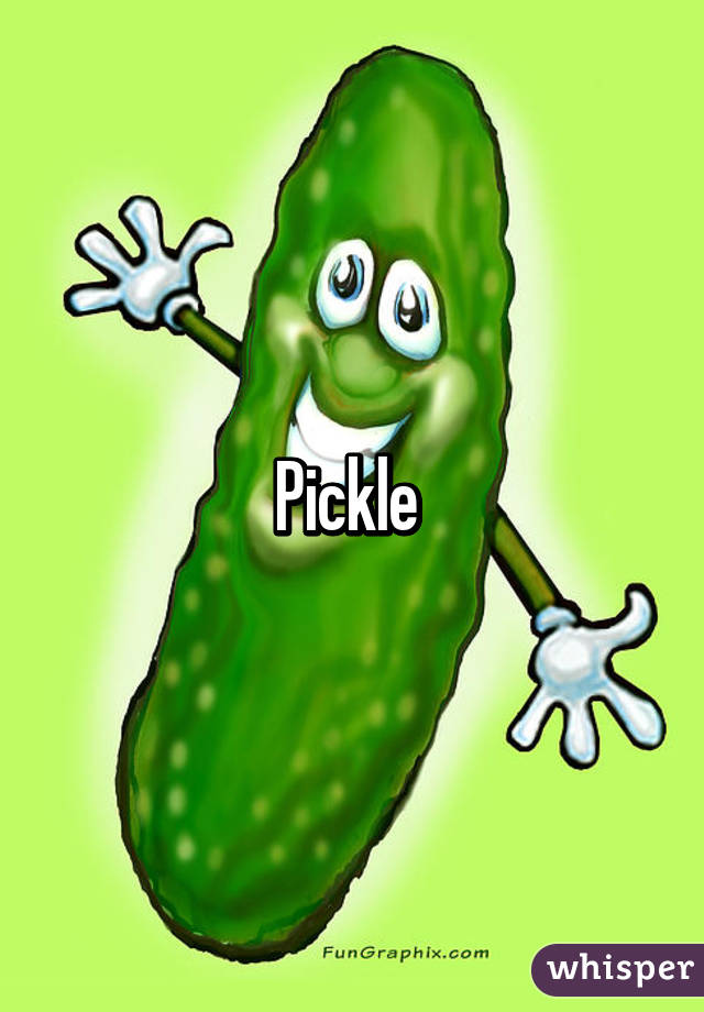 Pickle 