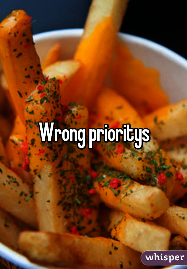 Wrong prioritys