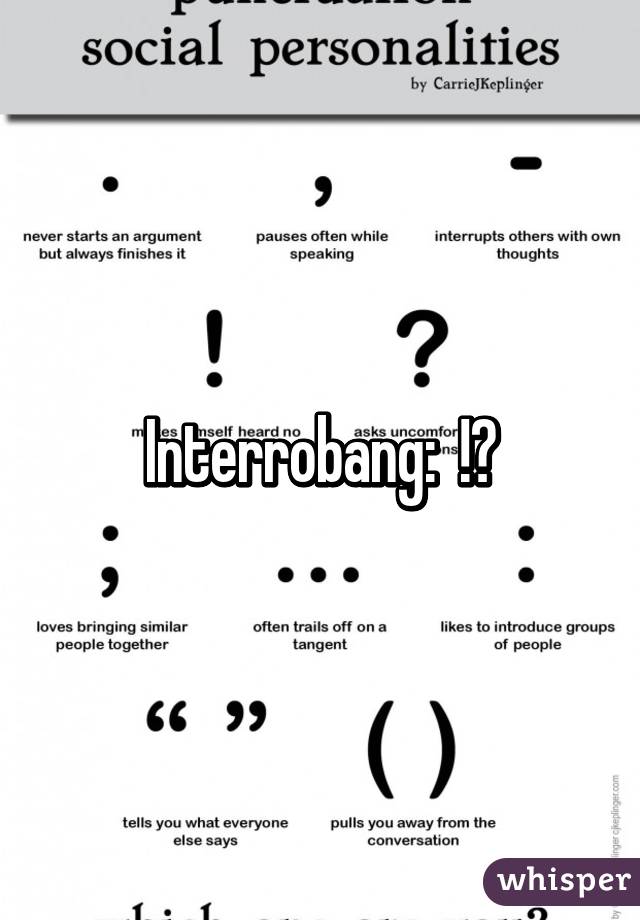 Interrobang:  !?