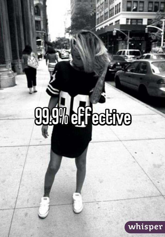 99.9% effective