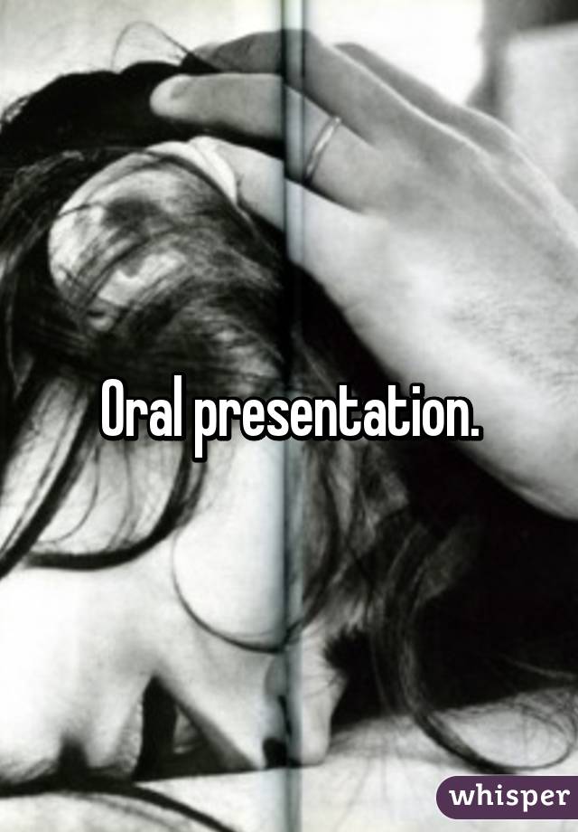 Oral presentation.