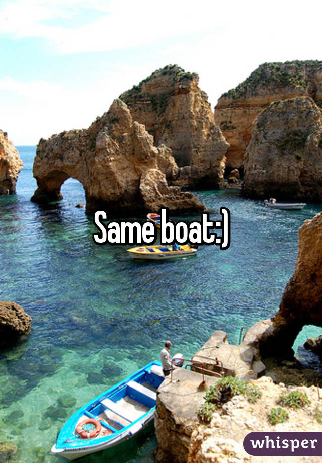 Same boat:)