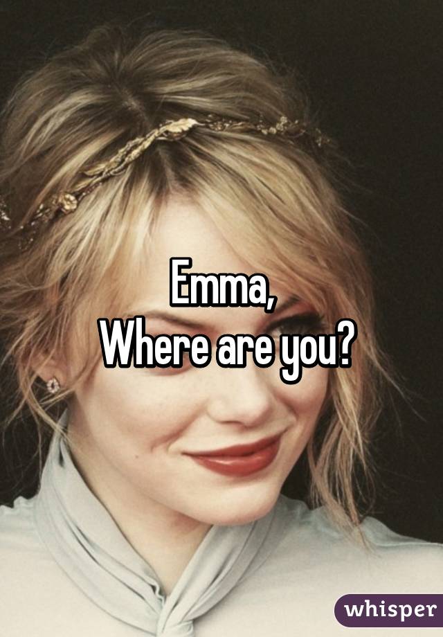 Emma, Where are you? - 051b342c429dda3659141638e591d5f9b8ee28-wm