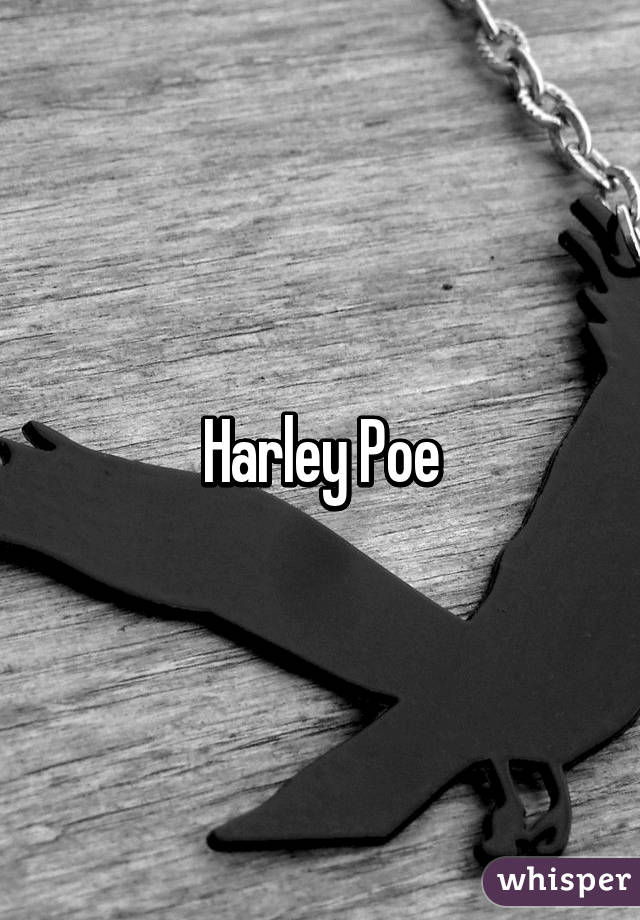 Harley Poe