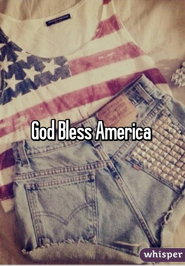 God Bless America 