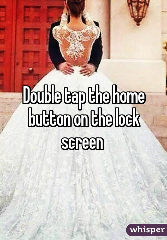 Double tap the home button on the lock screen 