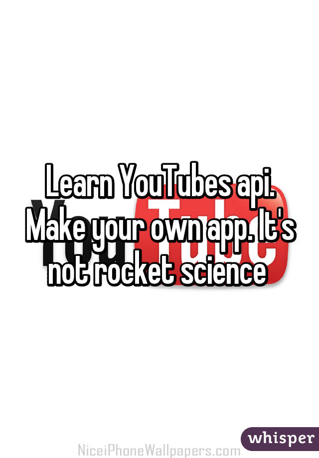 Learn YouTubes api. Make your own app. It's not rocket science 