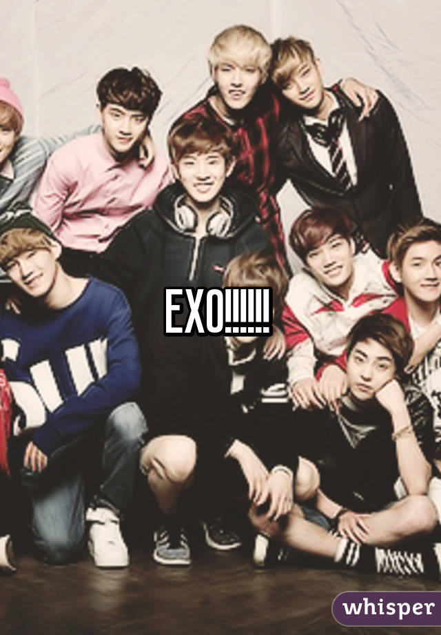 EXO!!!!!! 