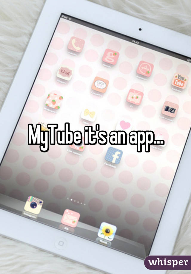 MyTube it's an app...