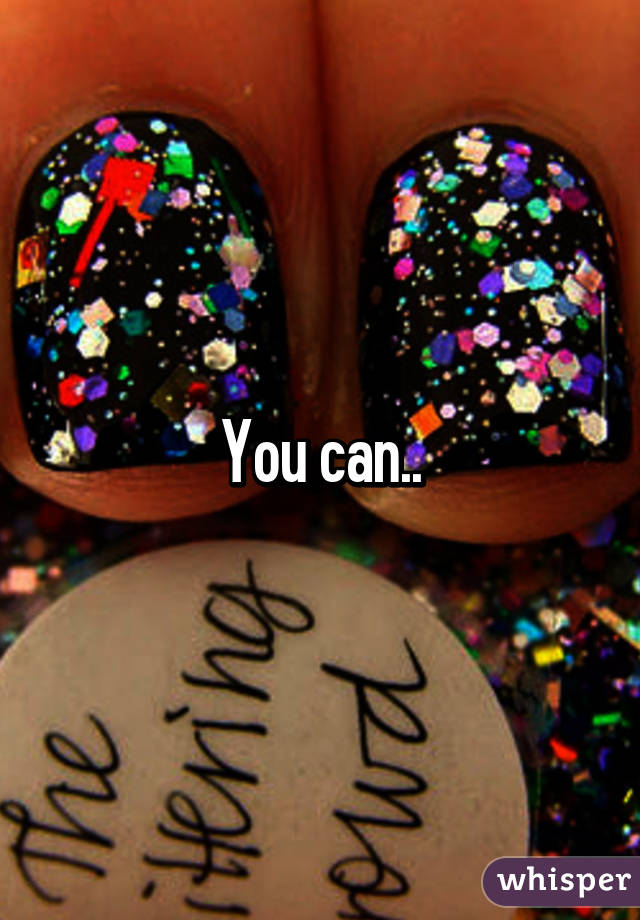 You can..