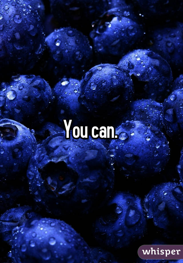 You can. 