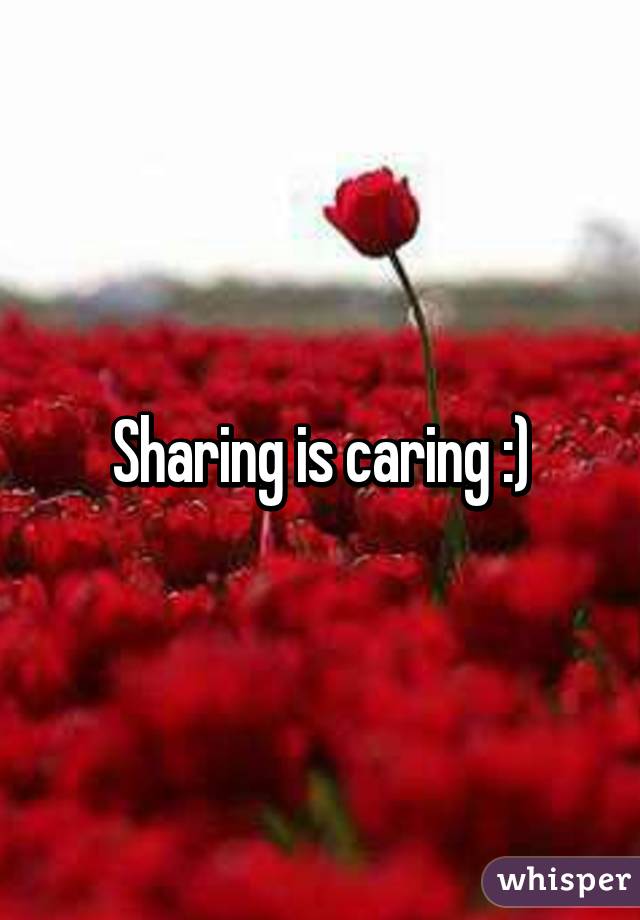 Sharing is caring :)