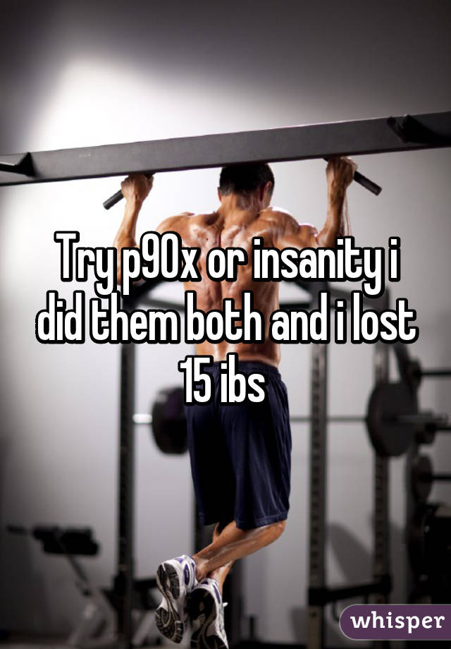Try p90x or insanity i did them both and i lost 15 ibs 