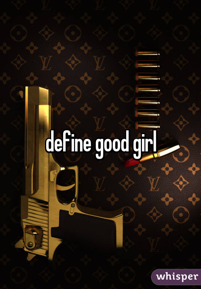 define good girl