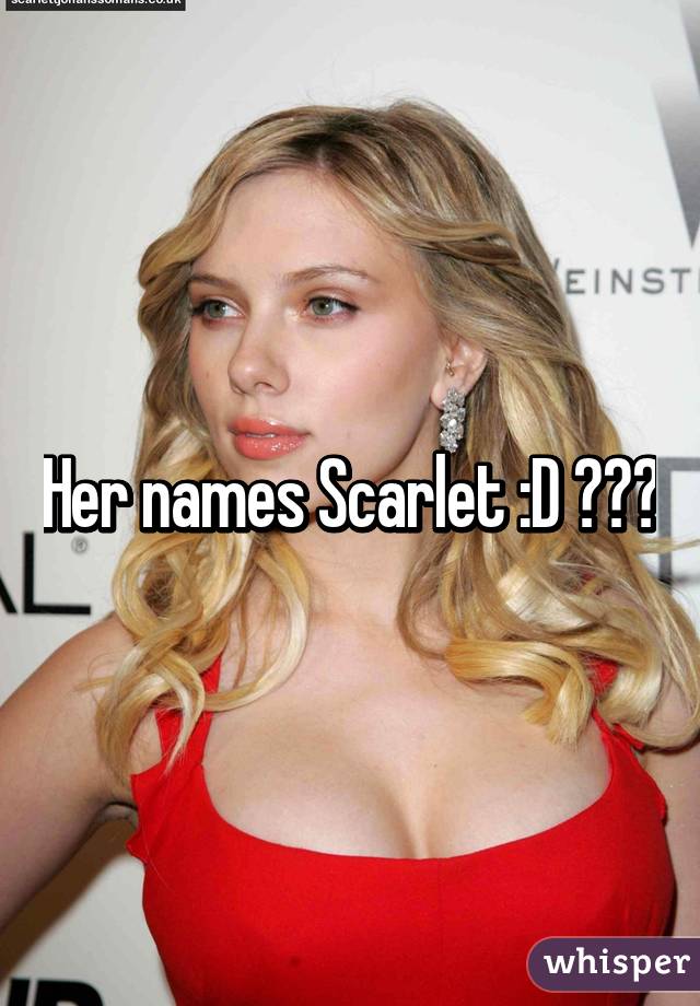 Her names Scarlet :D ❤️😍