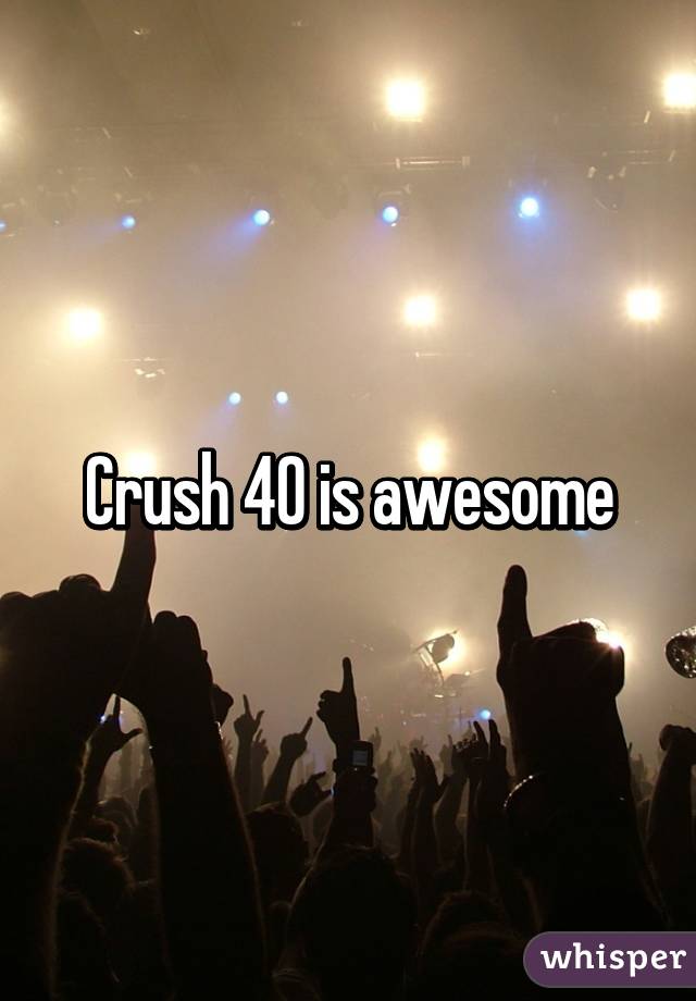 Crush 40 is awesome