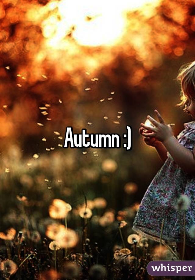 Autumn :)