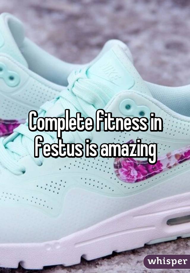 Complete fitness in festus is amazing