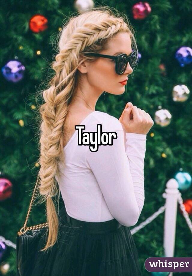 Taylor